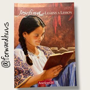 Josefina Learns a Lesson 1824 – American Girl Book 2 (Paperback)